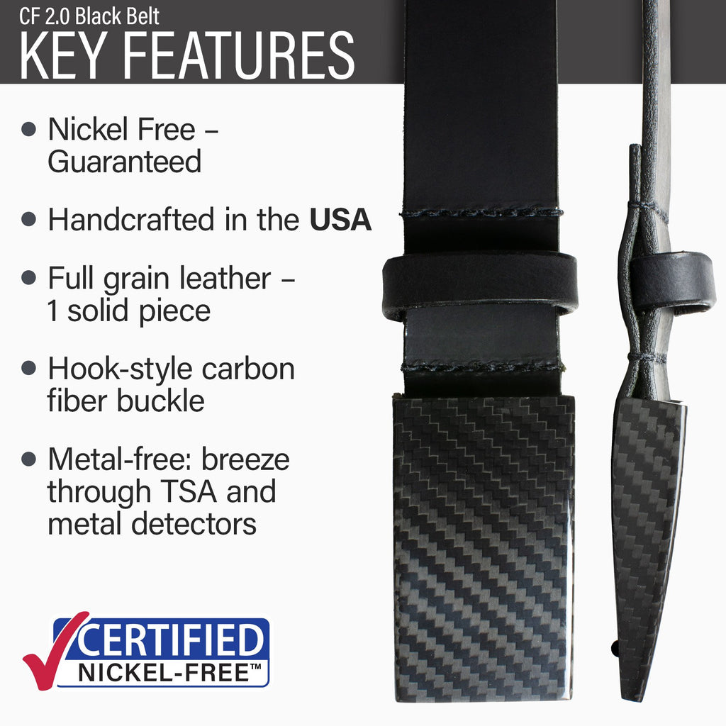CF 2.0 Black Belt key features || guaranteed nickel free, handcrafted in USA, one solid piece of full grain leather, hook-style carbon fiber buckle, metal free