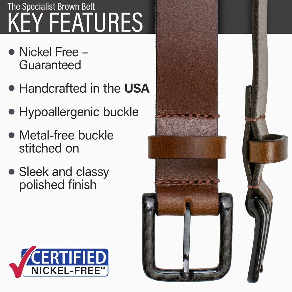 The Specialist Brown Belt key features | nickel free guaranteed, handcrafted in USA, hypoallergenic, metal free buckle, sleek, classy, polished finish
