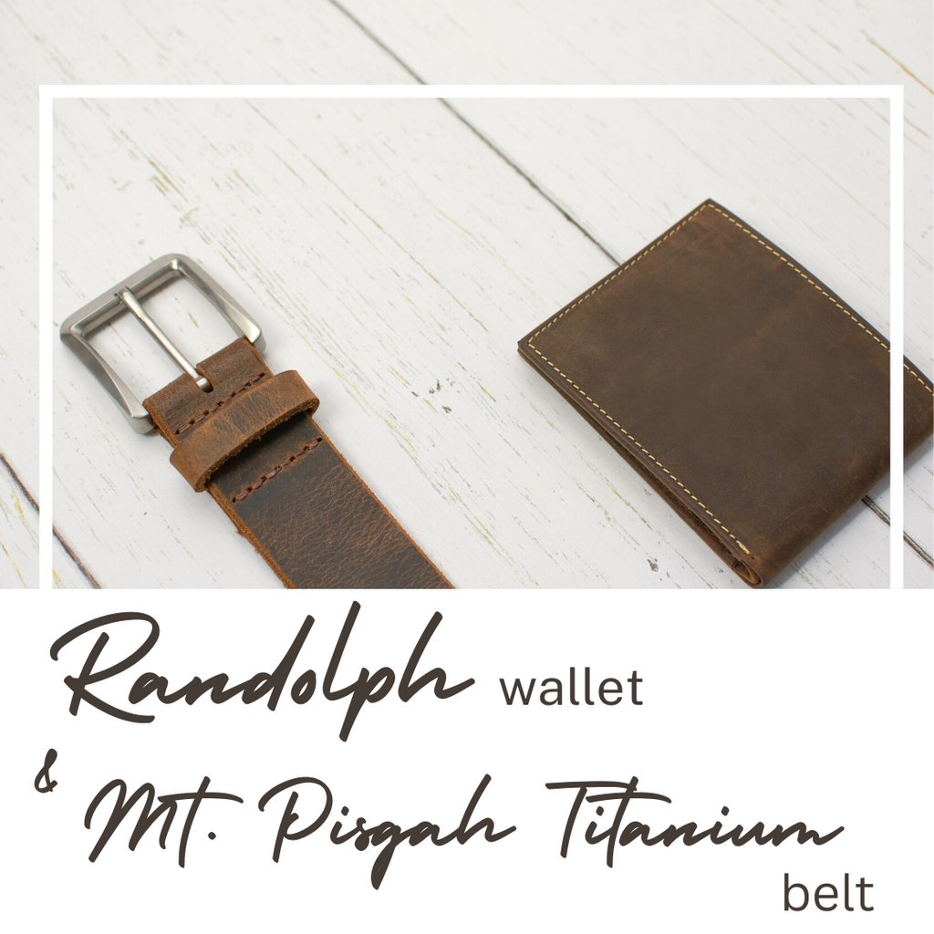 Randolph Wallet & Mt. Pisgah Titanium Belt. Matching brown distressed leather.