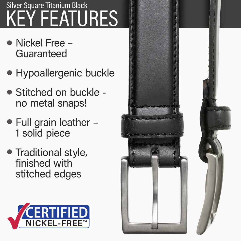 Key features of Silver Square Titanium Nickel Free Black Leather Belt | Hypoallergenic titanium buckle, stitched on nickel-free buckle, full grain leather, traditional style