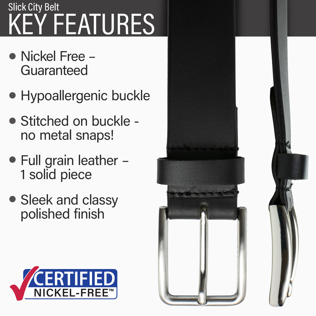 | Hypoallergenic buckle, stitched on nickel-free buckle, top grain leather, polished finish